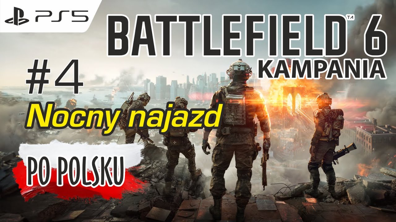 Battlefield 6 – Kampania | Misja 4: Nocny najazd | Weteran | PL Gameplay