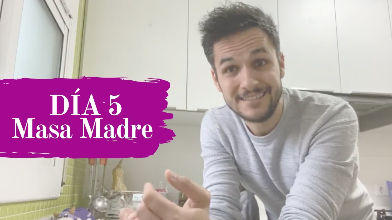 Masa Madre Sin Excusas - DÍA 5 #retomasamadre