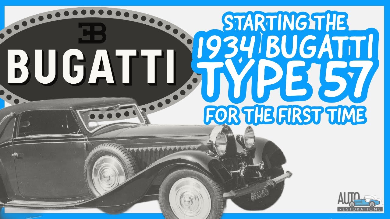 Starting the 1934 Bugatti Type 57 for the First Time