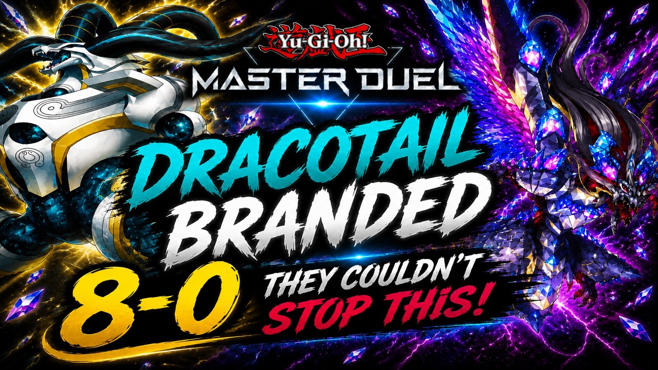8-0 UNSTOPPABLE 🔥 ! Dracotail Branded Ranked Climb | Master V ➜ Master III | Yu-Gi-Oh! Master Duel