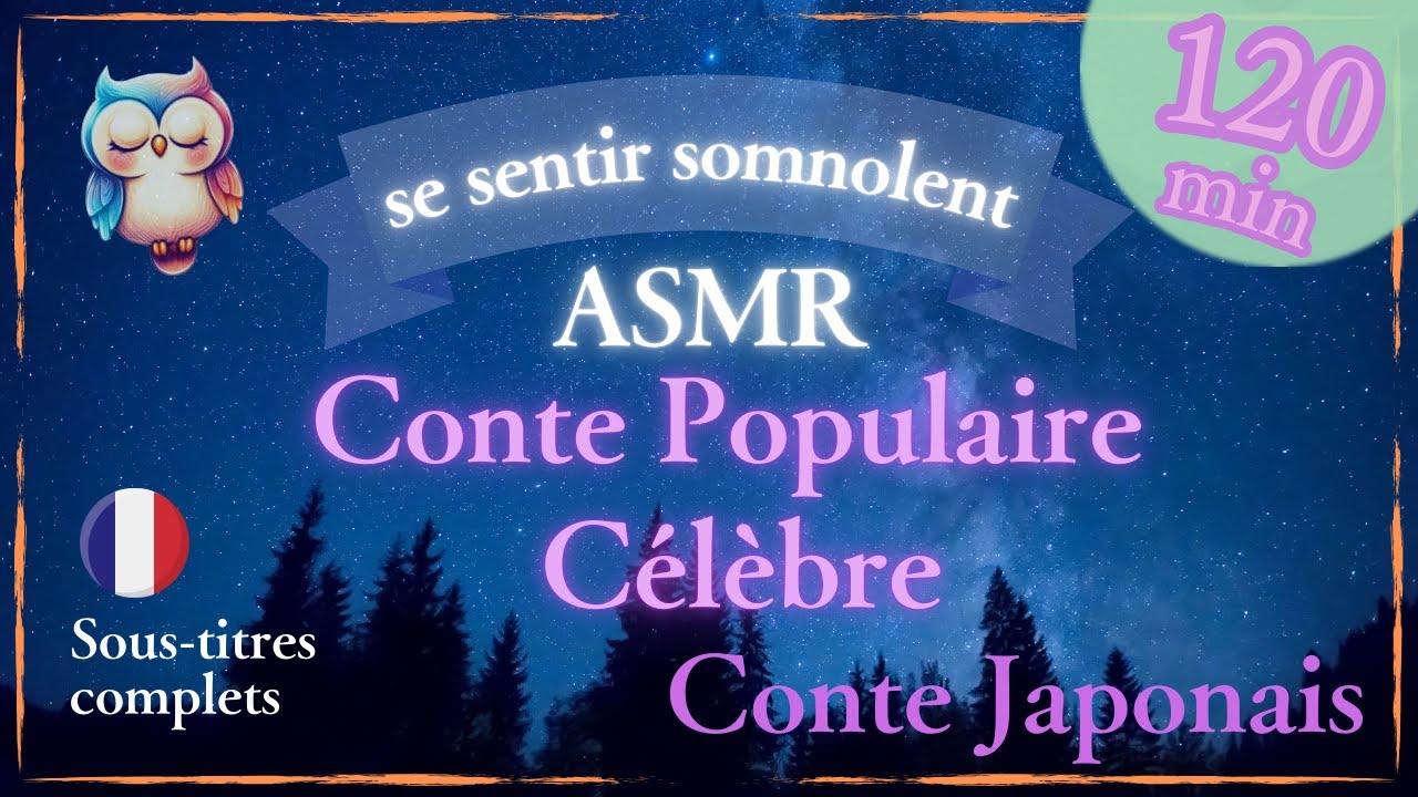 【Lecture pour Dormir】Un Conte Populaire C&eacute;l&egrave;bre Aim&eacute; des Japonais