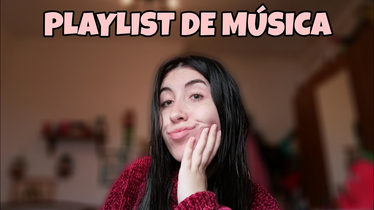 PLAYLIST DE MÚSICA // LOVE NI