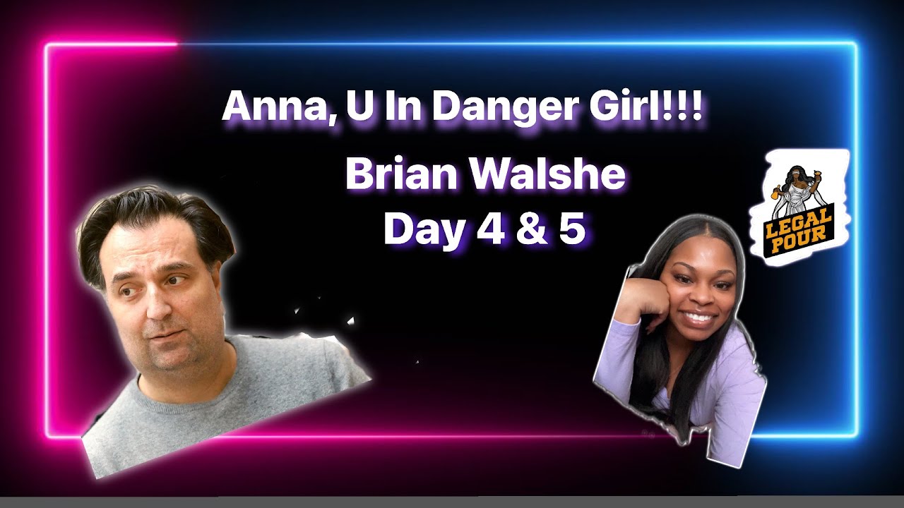 Brian Walshe Trial Recap Day 4&5