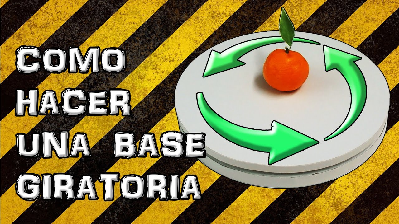 Como Hacer una Base o Tabla Giratoria Casera  (Experimentar En Casa)