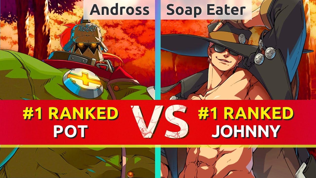 GGST ▰ Andross (#1 Ranked Potemkin) vs Soap Eater (#1 Ranked Johnny). High Level Gameplay