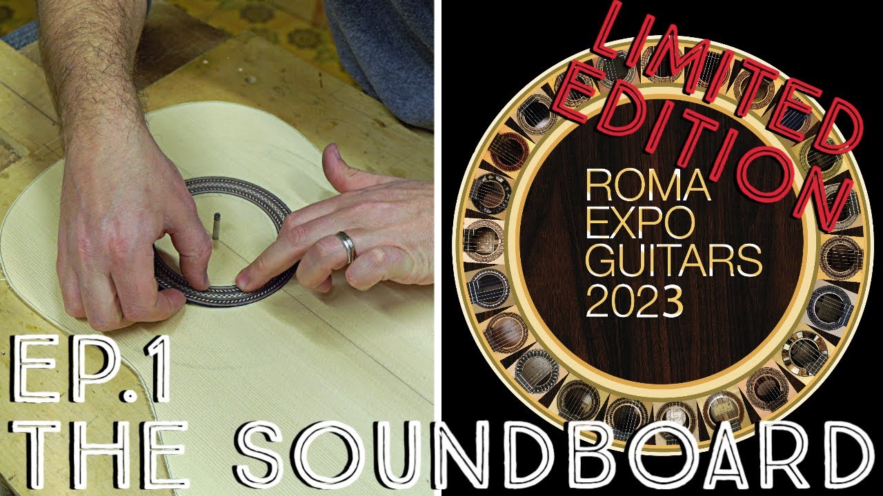 Ep.1 Roma Expo Guitars 2023 Limited Edition - The Soundboard