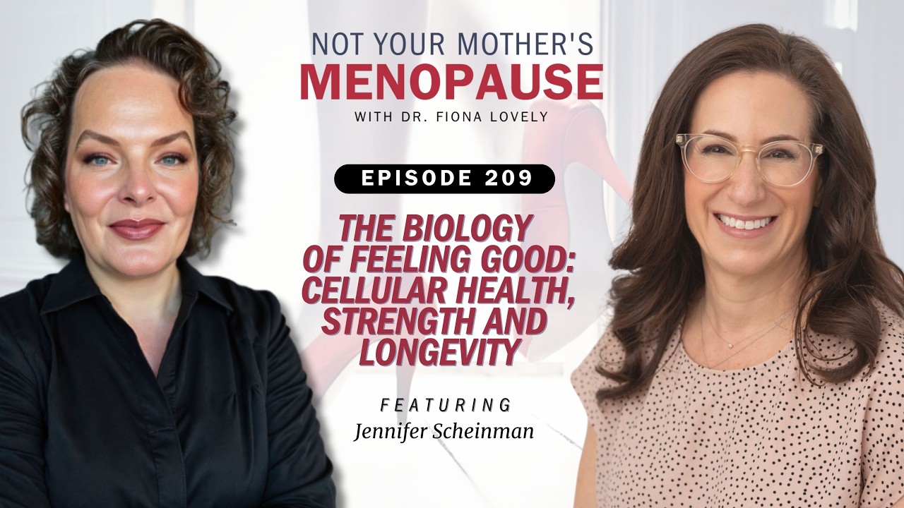 Ep. 209 - The Biology of Feeling Good: Cellular Health, Strength, and Longevity with Jennifer Sch...