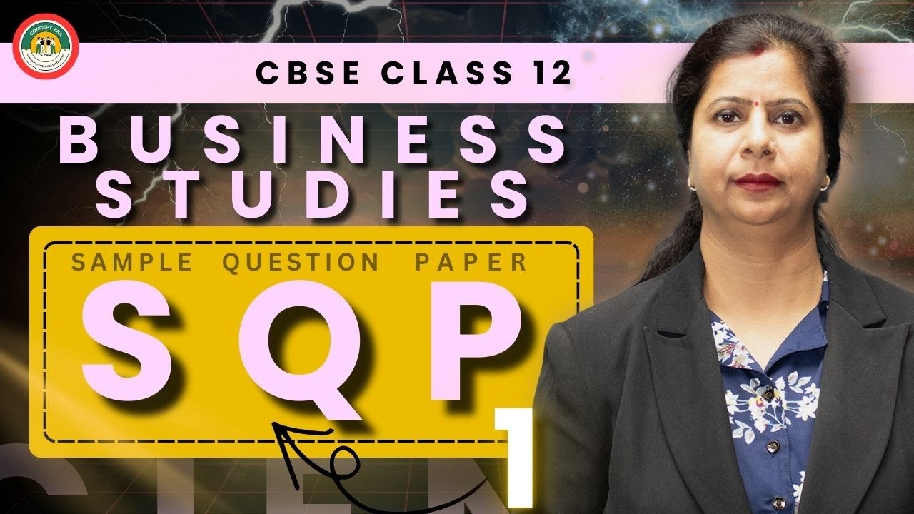 Class 12 Business Studies Sample Paper 1 | Board Exam Preparation | Archana Ma’am