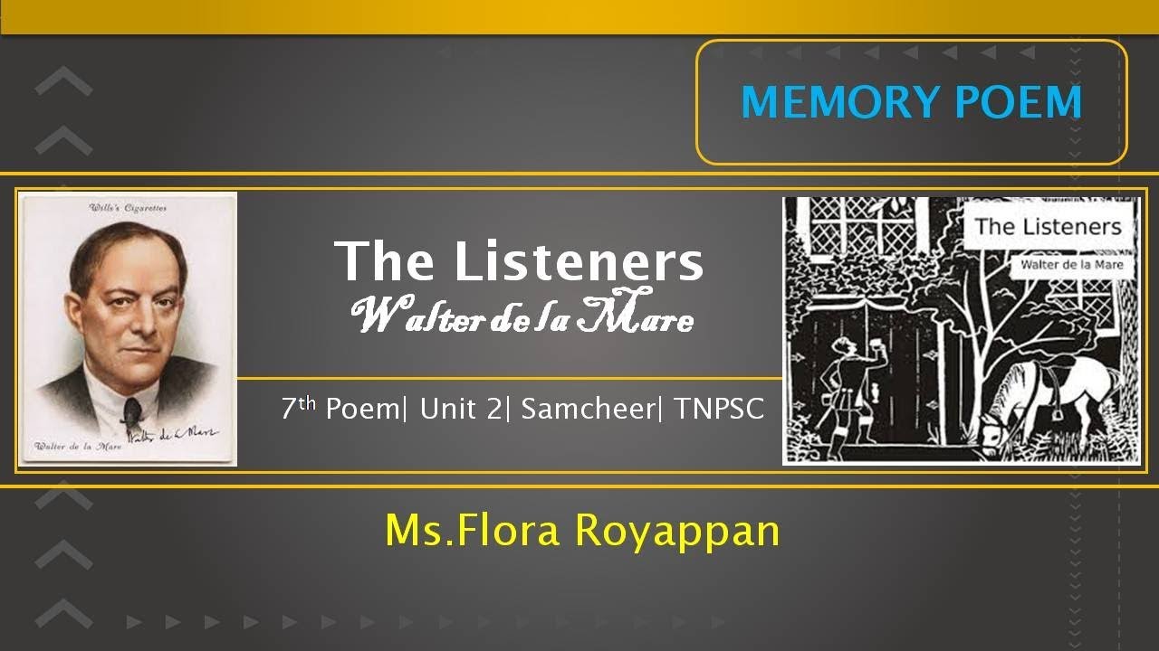 The Listeners| 7th Memory Poem| Unit 2| Samacheer