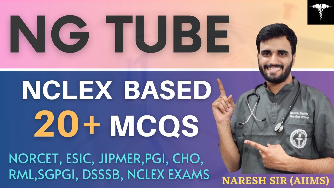 Nasogastric Tube NCLEX Quizzes  / TN NURSING CLASSES\ Nursing important MCQs question and answers