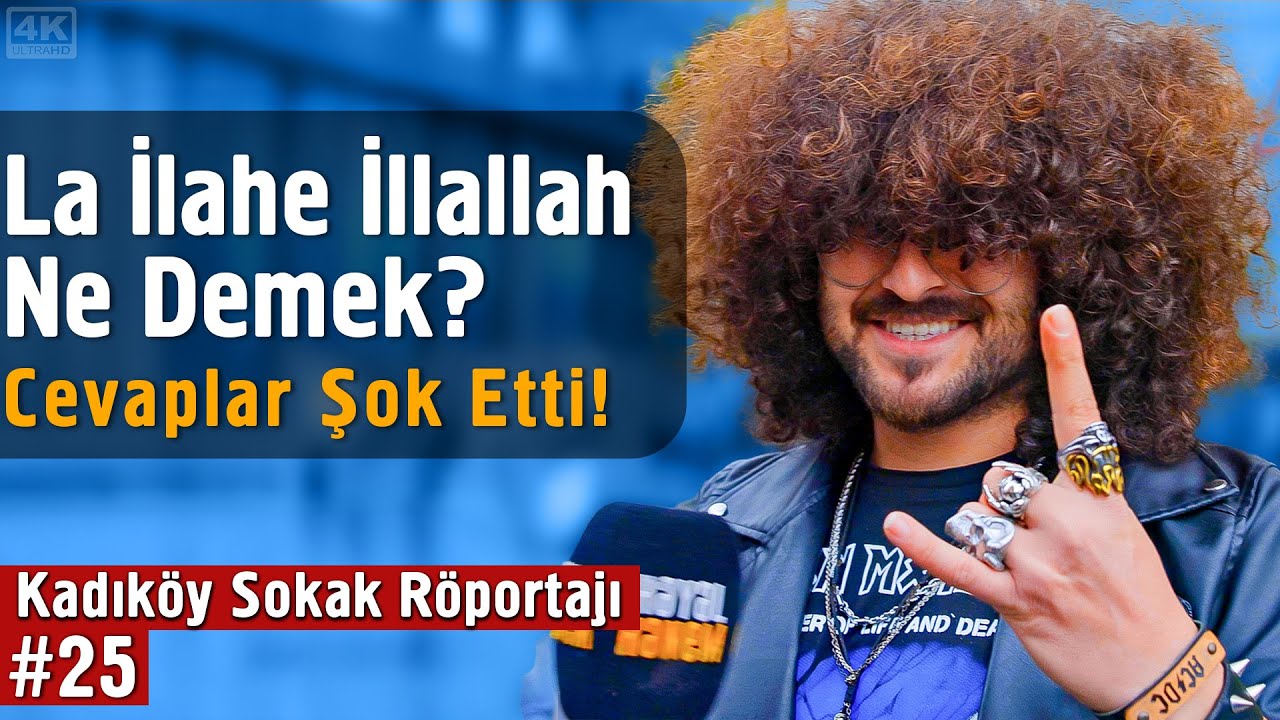 La İlahe İllallah Ne Demek? - Cevaplar Şok Etti! - Kadıköy Sokak Röportajı