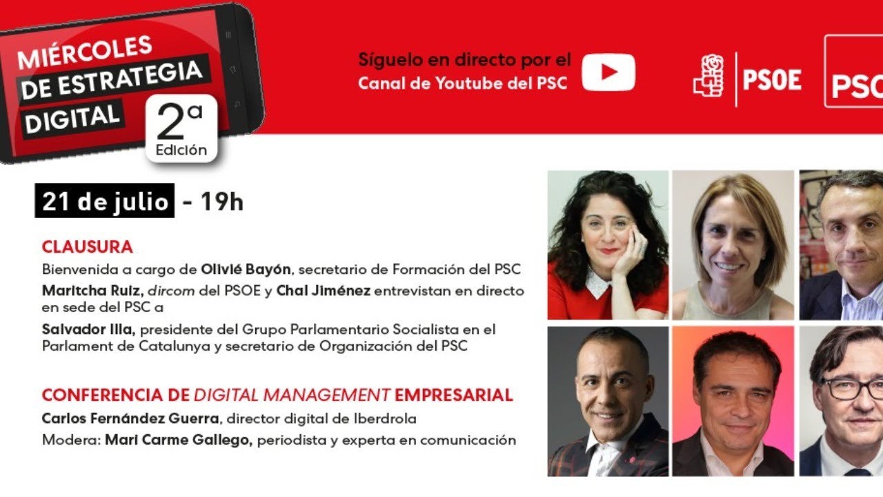 PSOE y PSC / Clausura y Conferencia de Mi&eacute;rcoles de Estrategia Digital