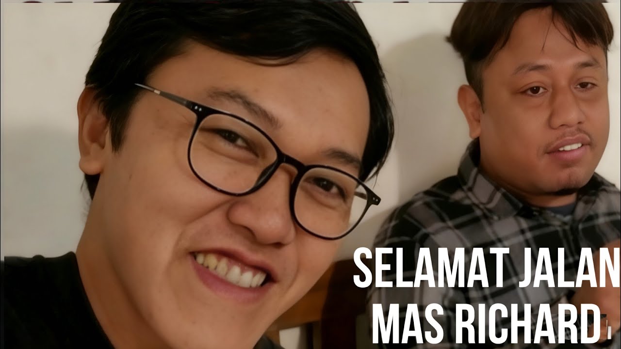KABAR TERBARU JEJAK RICHARD !! SELAMAT JALAN MAS 