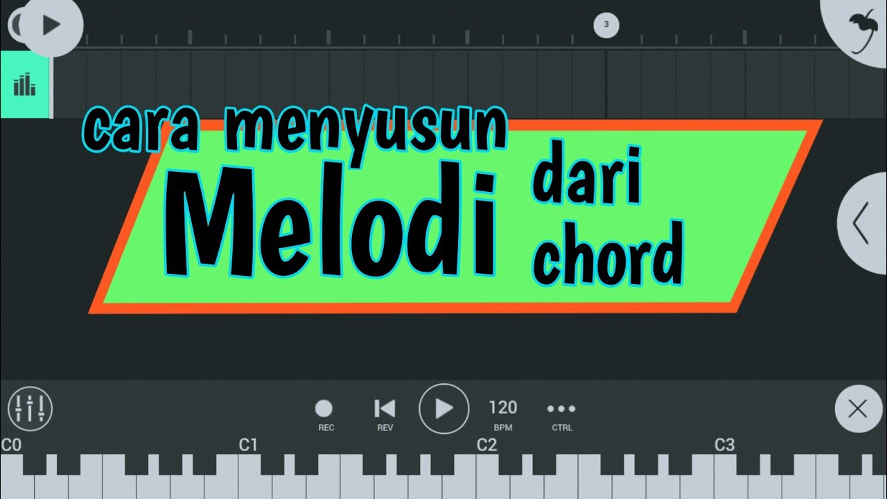 Tips menyusun melodi dari chord - FL Studio Mobile