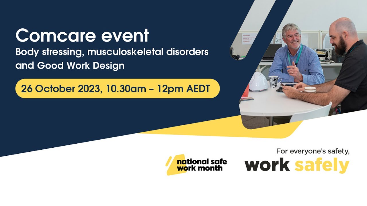 Body stressing, musculoskeletal disorder and Good Work Design webinar