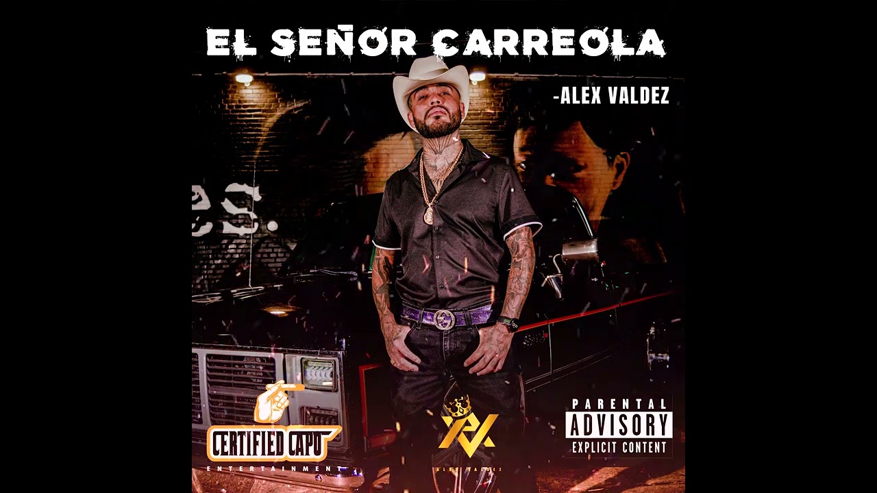 Alex Valdez - El Se&ntilde;or Carreola (audio)