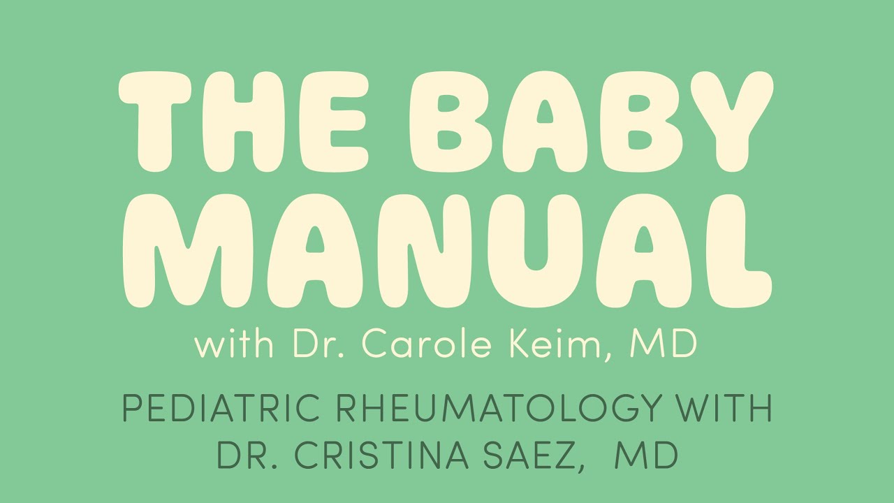 Pediatric Rheumatology with Dr. Cristina Saez, MD