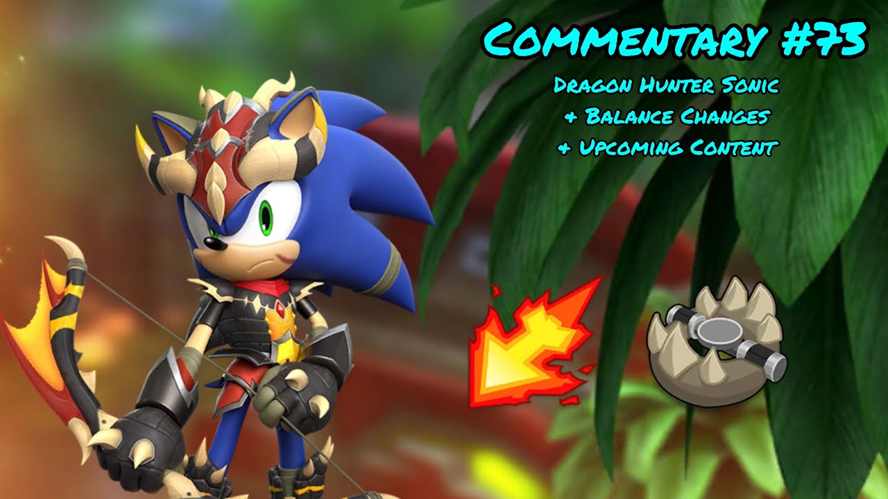Sonic Forces Speed Battle: Commentary #73: Dragon Hunter Sonic, Balance Changes, & Upcoming Content