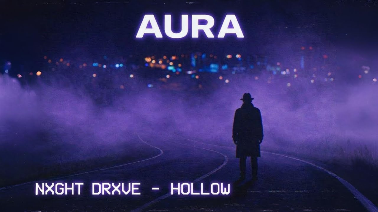 NXGHT DRXVE-HOLLOW | AURA = 💜