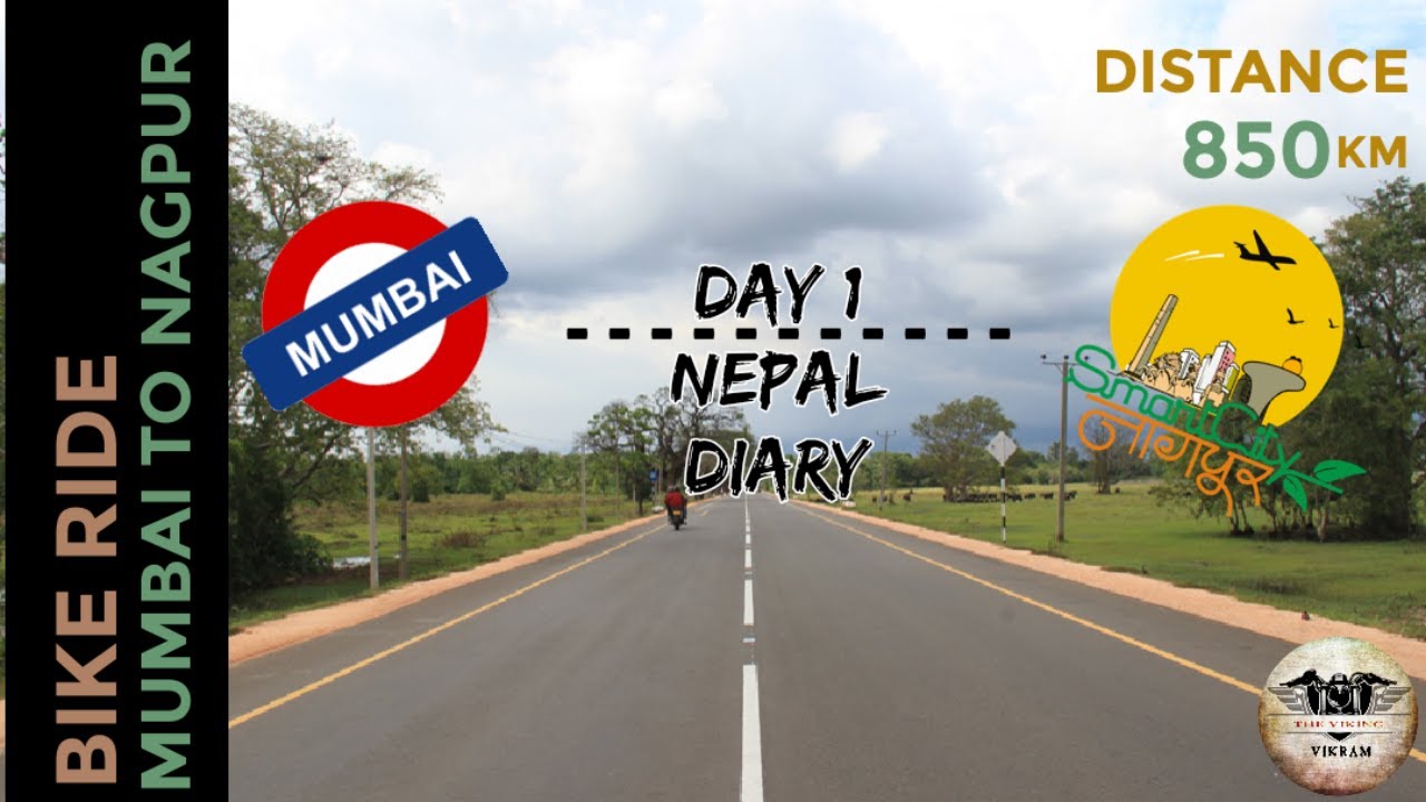 First International Ride l Nepal Diary 2022 l Day 1 - Mumbai to Nagpur @THEVIKINGVIKRAM