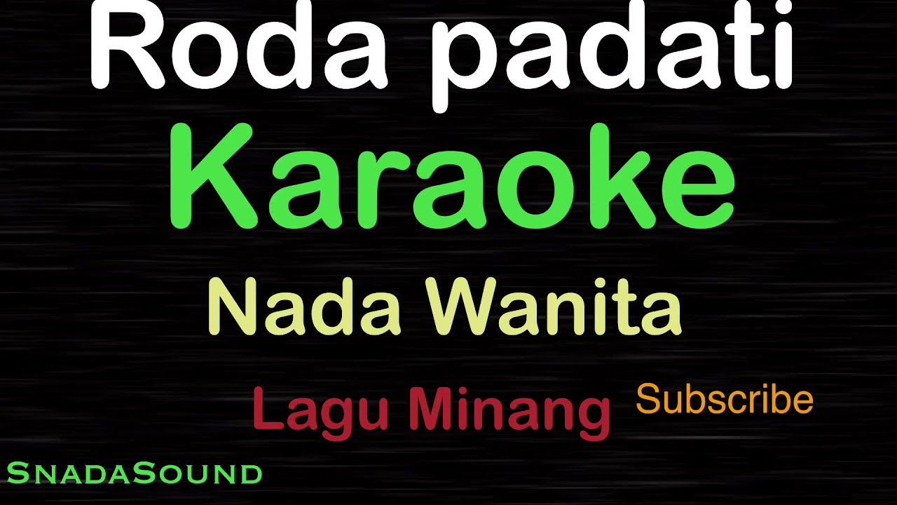 RODA PADATI-Lagu Minang|KARAOKE NADA WANITA​⁠ -Female-Cewek-Perempuan@ucokku