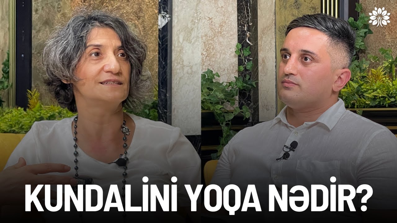 Niyə meditasiya etməliyik? Kundalini yoqa nədir? | İradə İmanova | Sağlam Həyat
