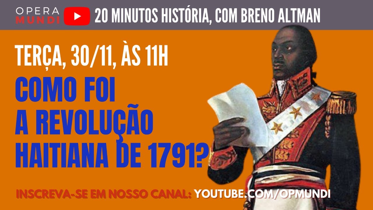 COMO FOI A REVOLUÇÃO HAITIANA DE 1791? - 20 Minutos História