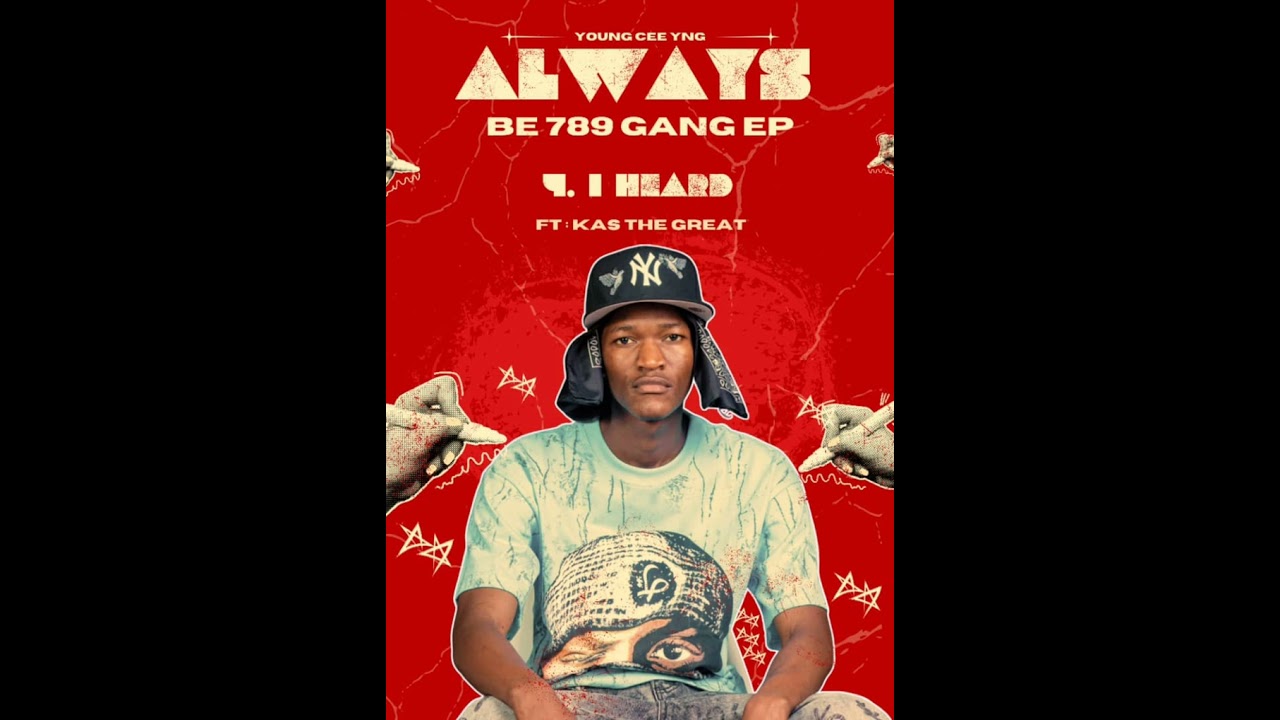 4.YOUNG CEE YNG & KAS THE GREAT_I HEARD