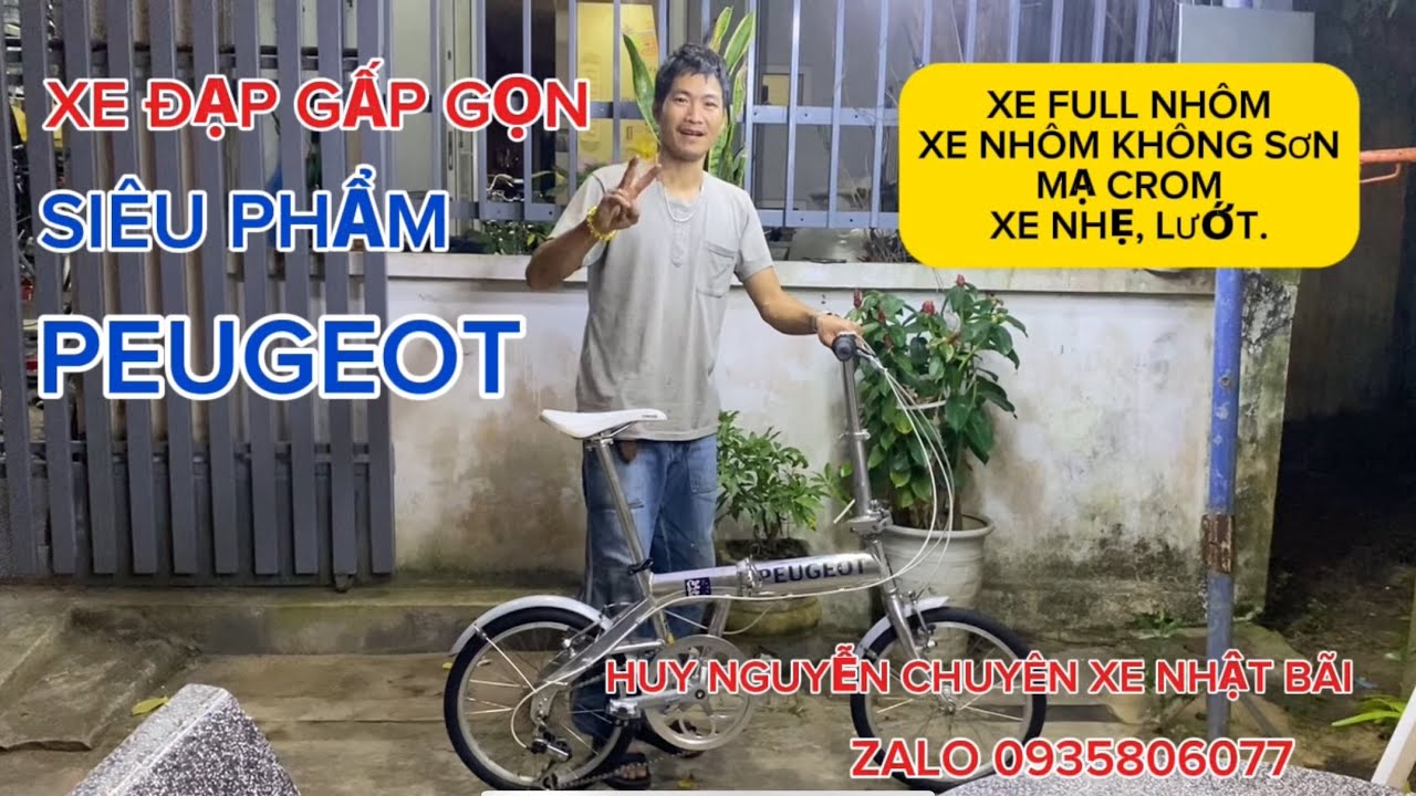 XE ĐẠP GẤP GỌN PEUGEOT SIÊU PHẨM THƯƠNG HIỆU PHÁP. XE FULL NHÔM 7005, KHÔNG SƠN MẠ CROM 0935806077.