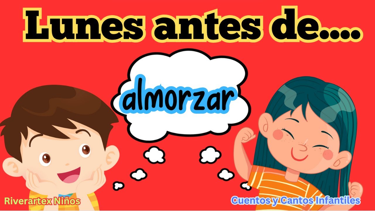 Lunes antes de Almorzar. #cancionesinfantiles #musica #musicainfantil