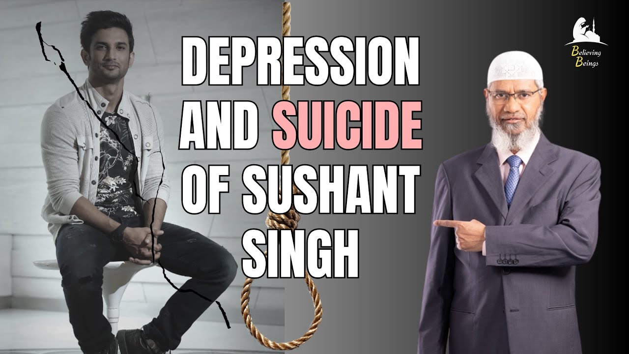 Dr. Zakir on Suicide of Actor Sushant Singh and Depression