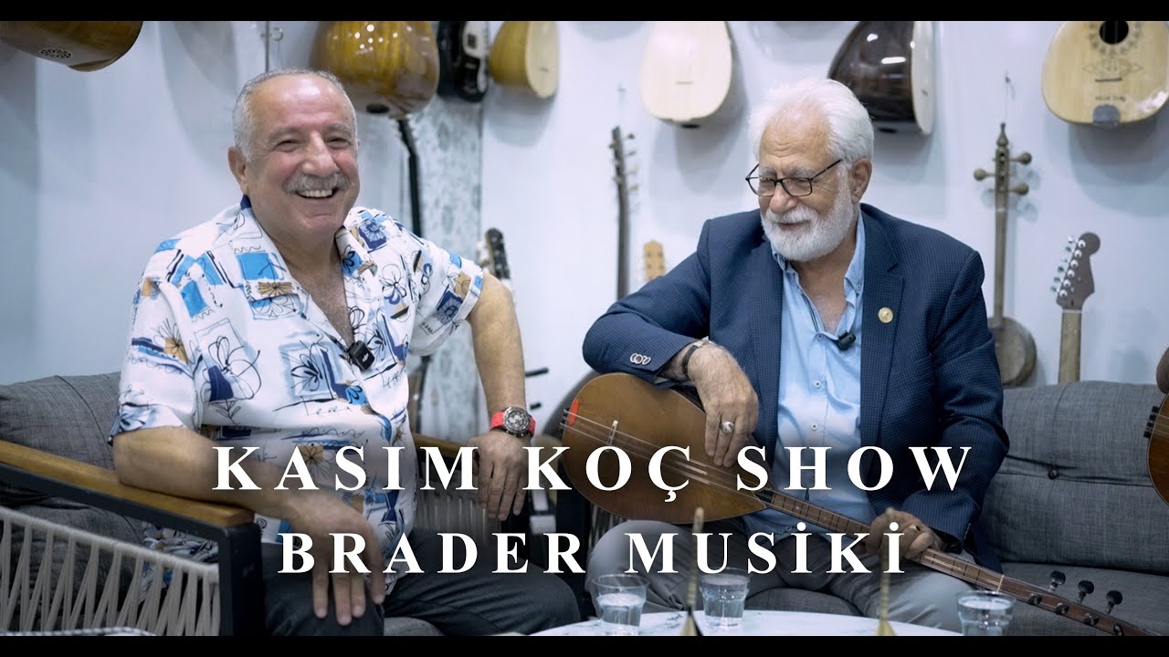 KASIM KOÇ SHOW - BRADER MUSİKİ 4K قاسم قوج شوو نوصايبين قوج مزيك