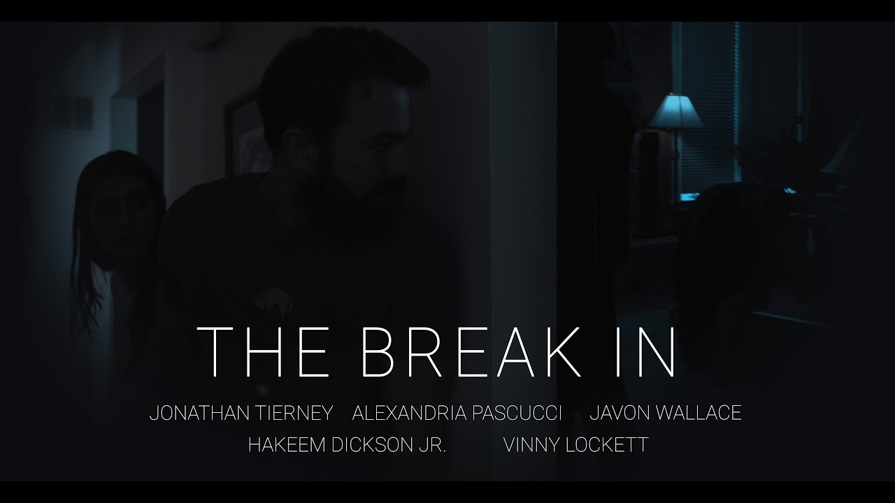 The Break In