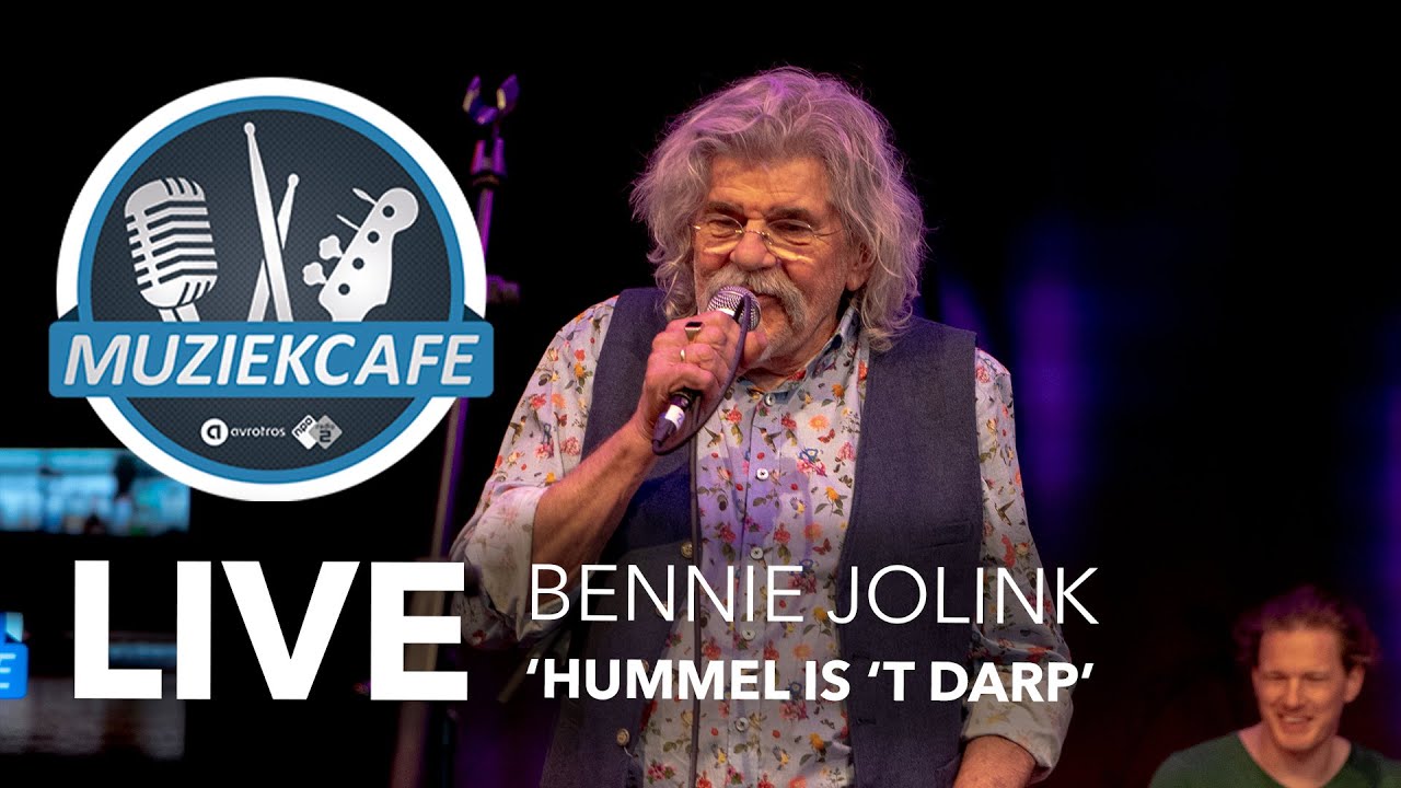Bennie Jolink - 'Hummel Is 't Darp' live bij Muziekcafé