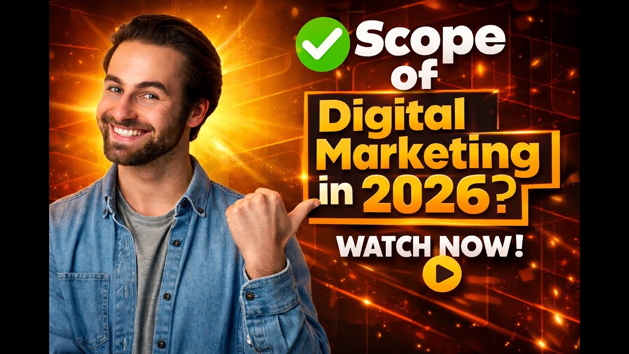 🚀 Scope of Digital Marketing in 2026 | Explained in 10 Minutes 🔥