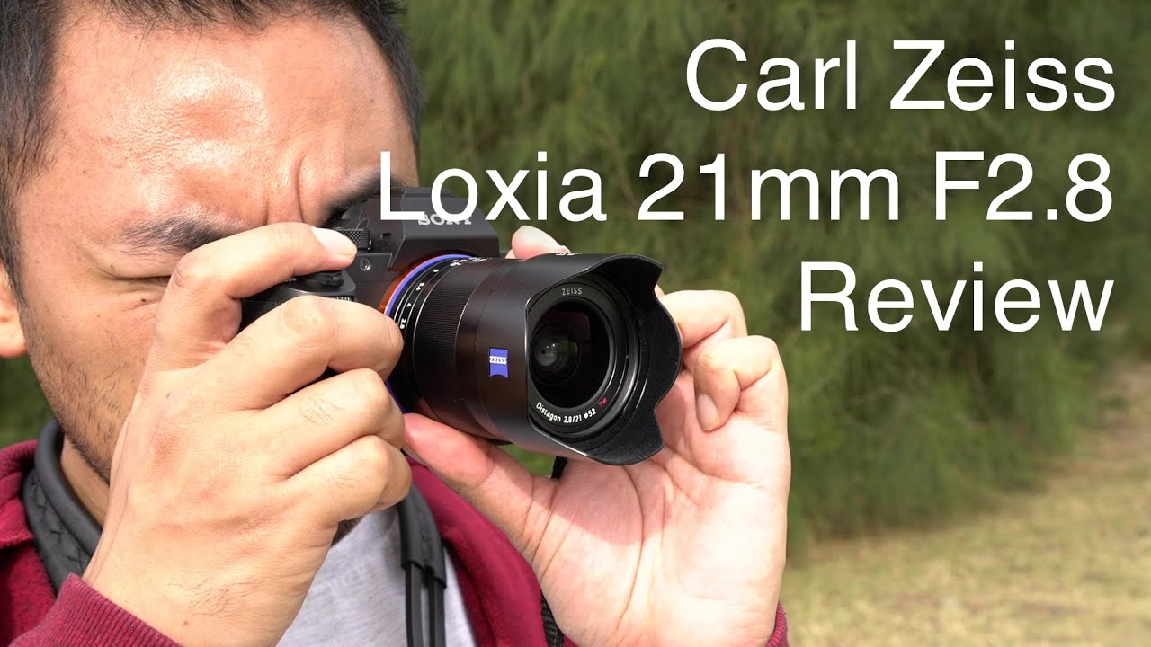Carl Zeiss 21mm F2.8 Loxia Lens Review