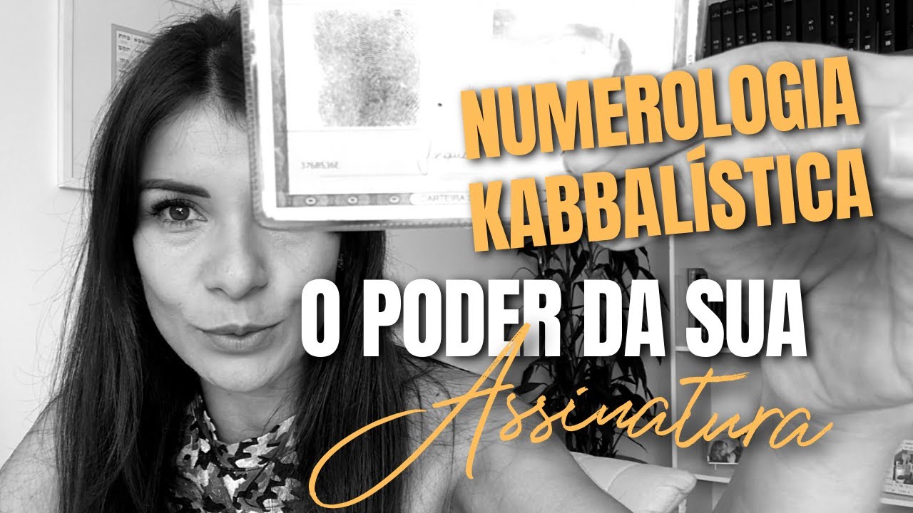 COMO TER UMA ASSINATURA HARMÔNICA USANDO A NUMEROLOGIA CABALISTICA