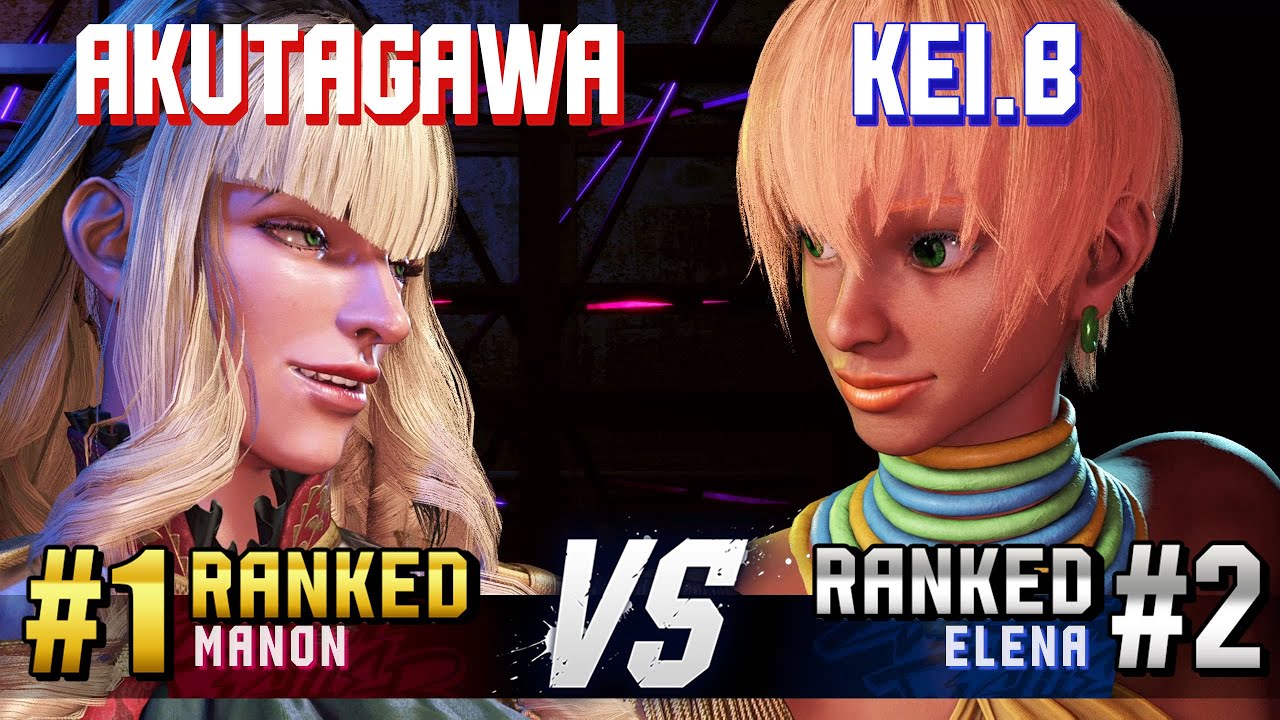 SF6 ▰ AKUTAGAWA (#1 Ranked Manon) vs KEI.B (#2 Ranked Elena) ▰ High Level Gameplay