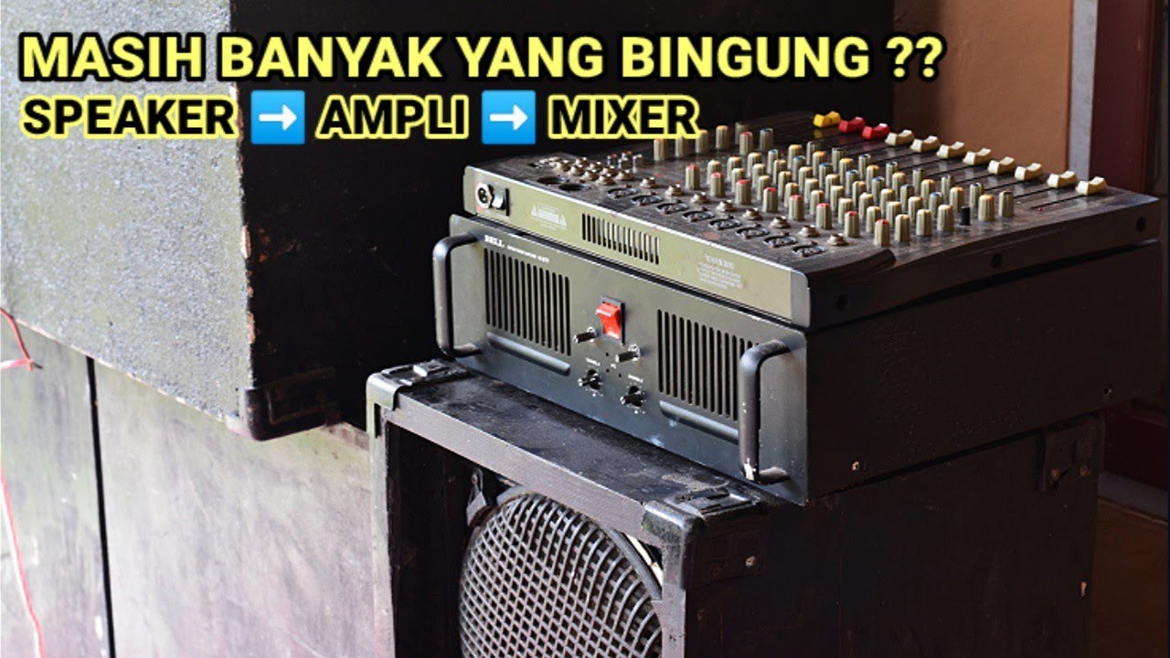 Cara menyambungkan power ampli ke mixer dan speaker 📌