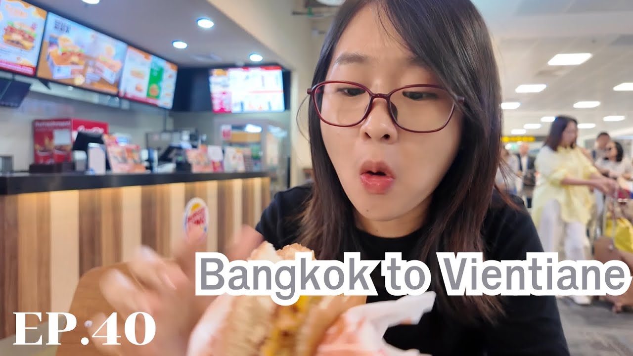 The trip from Bangkok back to Vientiane was really tiring | เดินทางจากกรุงเทพกลับเวียงจันทน์