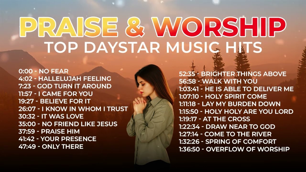 Daystar Music // Praise and Worship Music Playlist