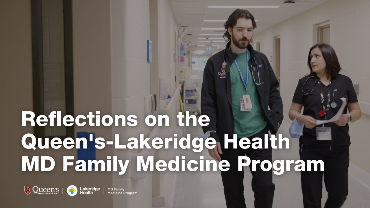Charting New Paths: Reflections on the Queen's-Lakeridge Health MD Family Medicine Program