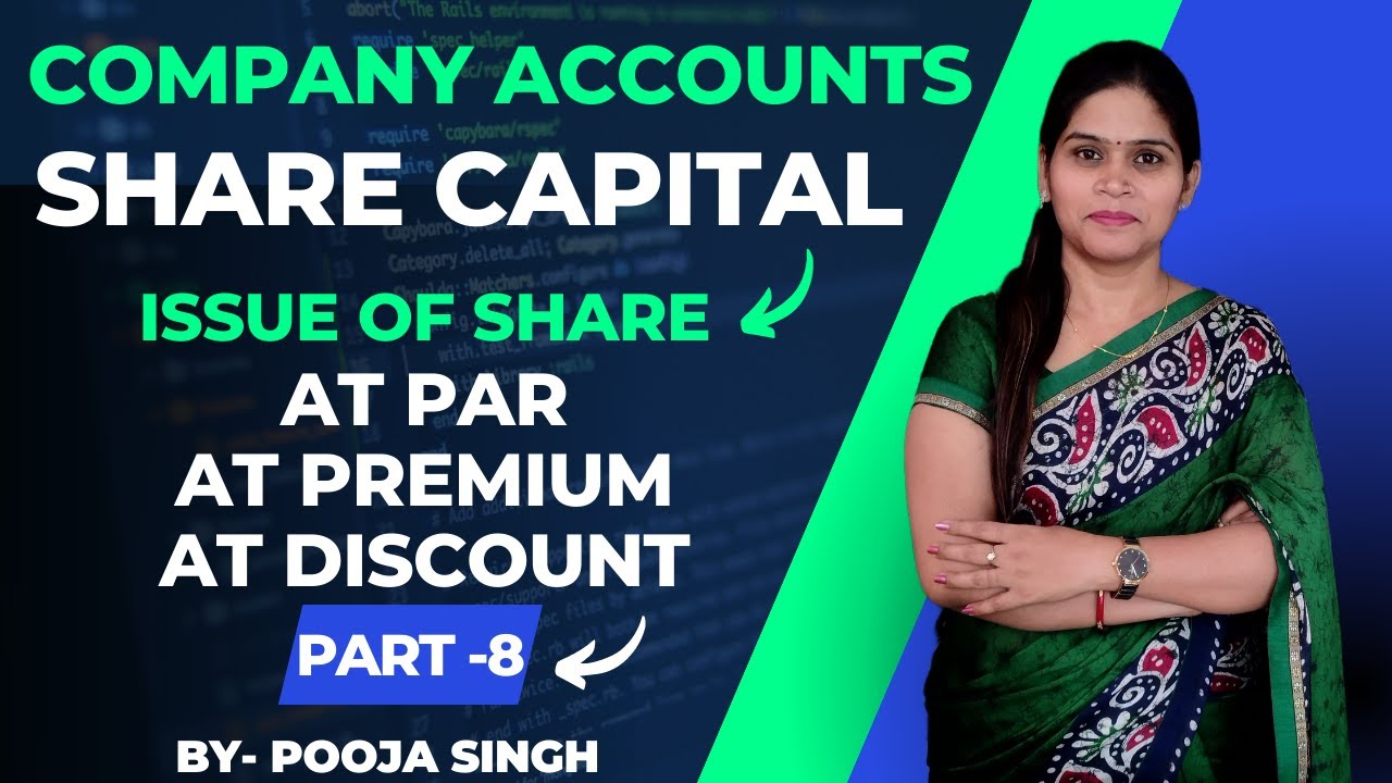 Issue Of Share | At Premium | At Discount | Journal Entry | Share Capital | Company Accounts | BBA