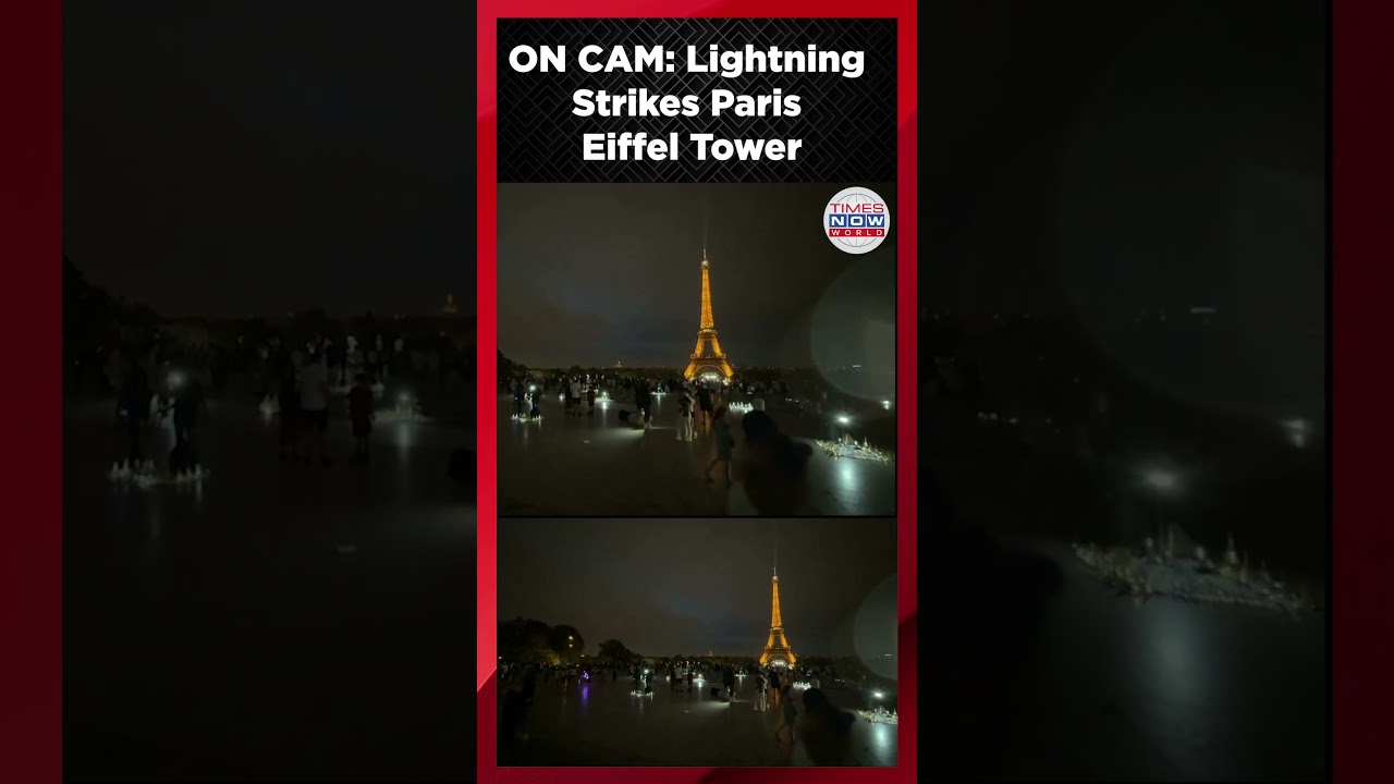 WATCH: The Exact Moment Massive Lightning Strikes Eiffel Tower Over Paris! | Times Now World