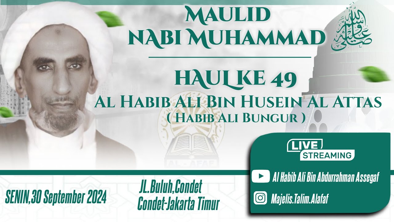 🔴LIVE Maulid Akbar & Haul Habib Ali bin Husein Alatas, Condet - Jakarta 2024 |