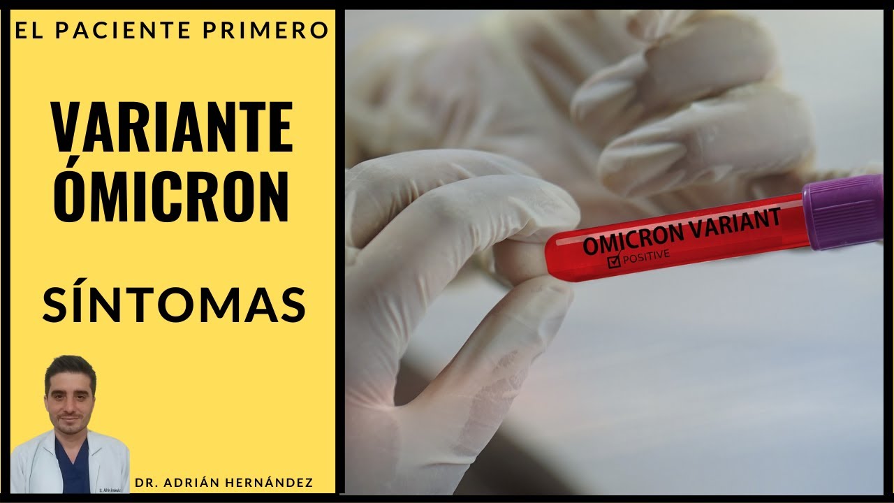 &iquest;COMO saber si tengo la VARIANTE OMICRON y no otras? - Sintomas de la variante Omicron