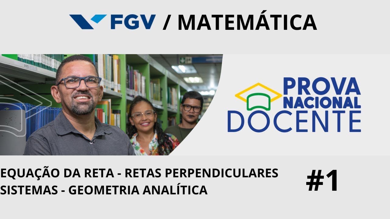 PND - PROFESSOR de MATEMÁTICA / FGV 01