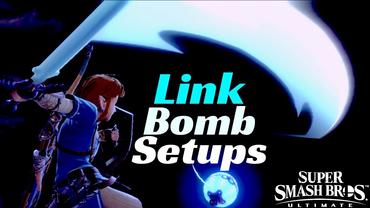 Link Bomb Setups Guide: Smash Ultimate