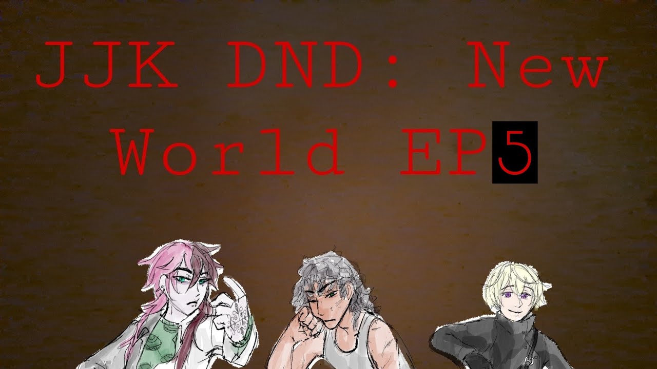 JJK DND, New World EP 5: Breaking limits! (and hating every moment)