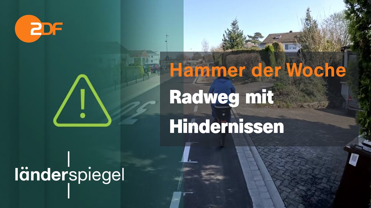 Radweg mit Hindernissen | Hammer der Woche vom 05.04.2025 | ZDF